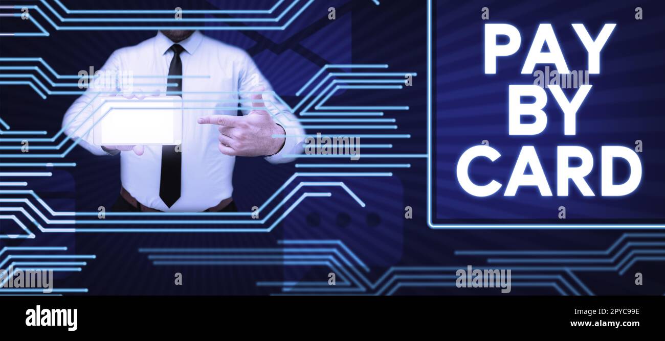 Inspiration mit dem Schild „Bezahlen mit Karte“. Konzeptfoto „Zahlungen auf Kredit“, „Lastschrift“, „Elektronisches virtuelles Einkaufen von Geld“ Stockfoto