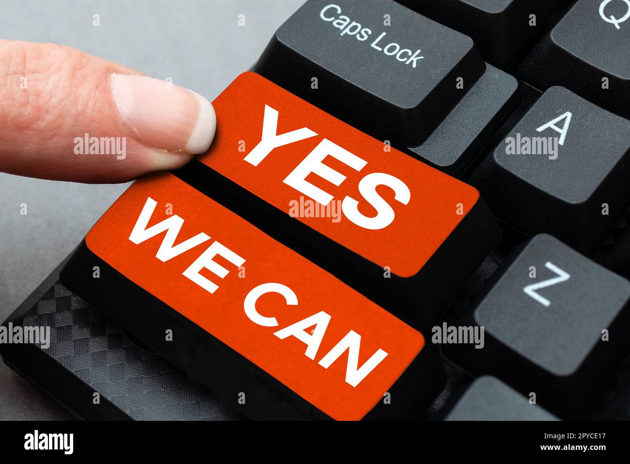 Inspiration mit Schild „Ja, wir können nicht.“ Das Wort für Motivation, etwas zu tun, hat die Kraft, weiterzumachen Stockfoto