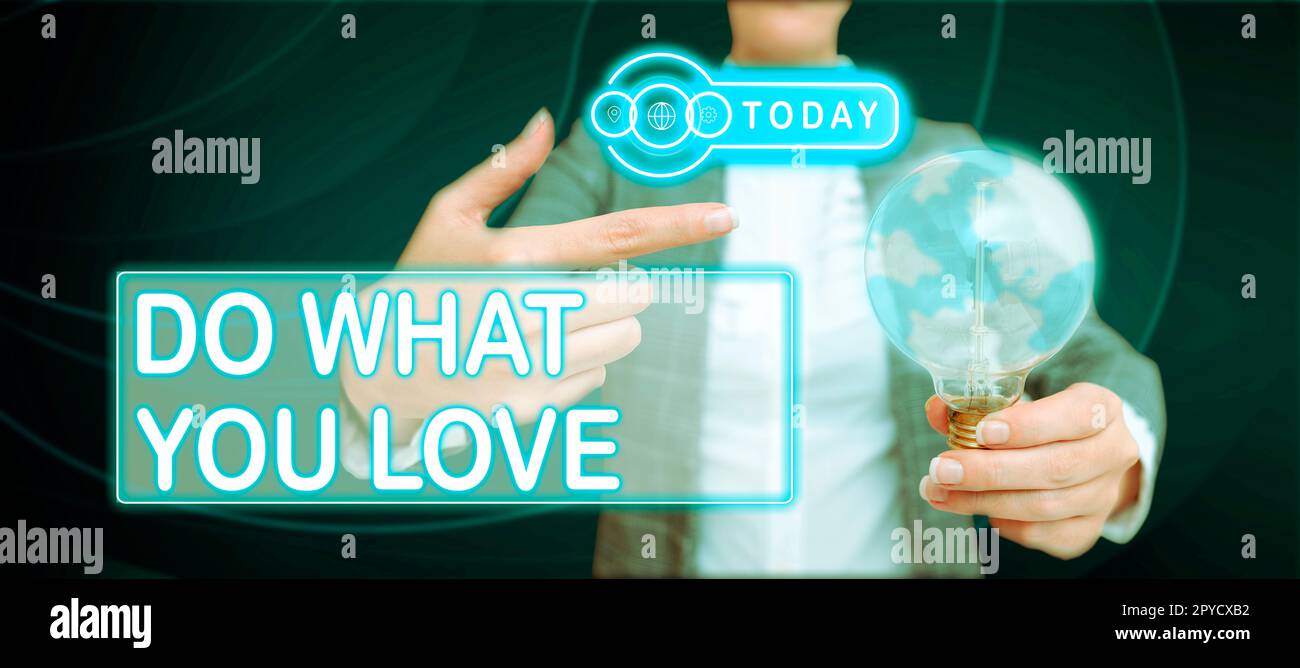 Schild mit der Aufschrift „Do What You Love“. Internetkonzept Erleben Sie angenehme Dinge, machen Sie Aktivitäten mit Motivation Stockfoto