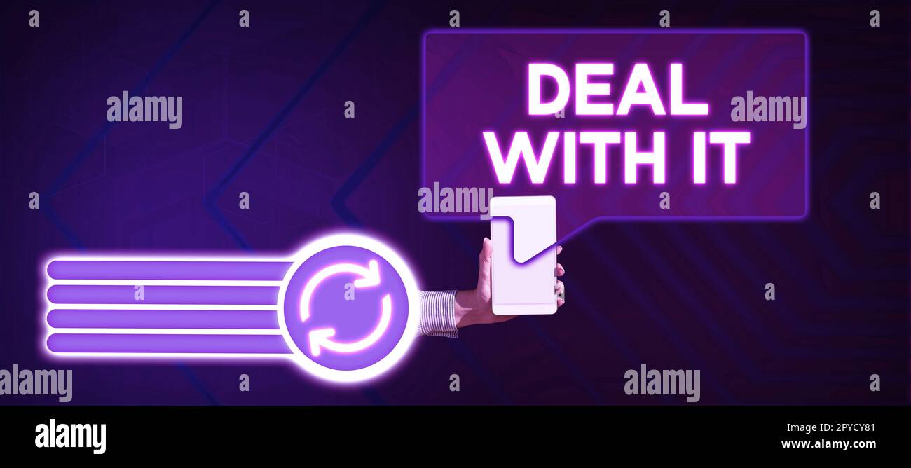 Schild mit der Aufschrift „Deal With IT“. Konzeptfotos passen sich an eine bestimmte Situation an und machen weiter Stockfoto