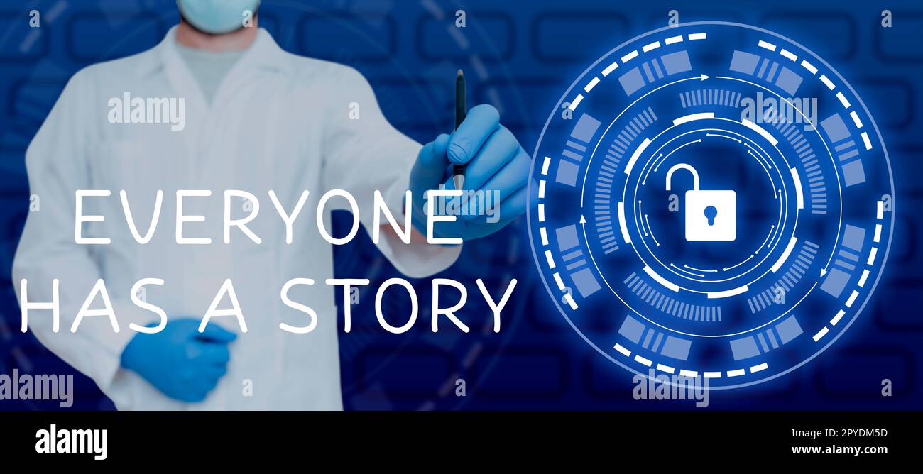 Schild mit der Aufschrift „jeder hat Eine Geschichte“. Unternehmensübersicht Hintergrundgeschichten Erzählen Sie Ihre Erinnerungen Stockfoto