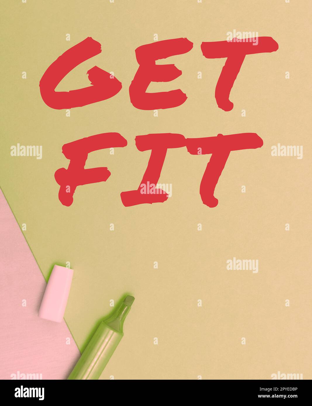 Textzeichen mit „Get Fit“. Wort für die richtige Größe oder Form für jemanden oder etwas halten Sie Ihren Körper gesund Stockfoto