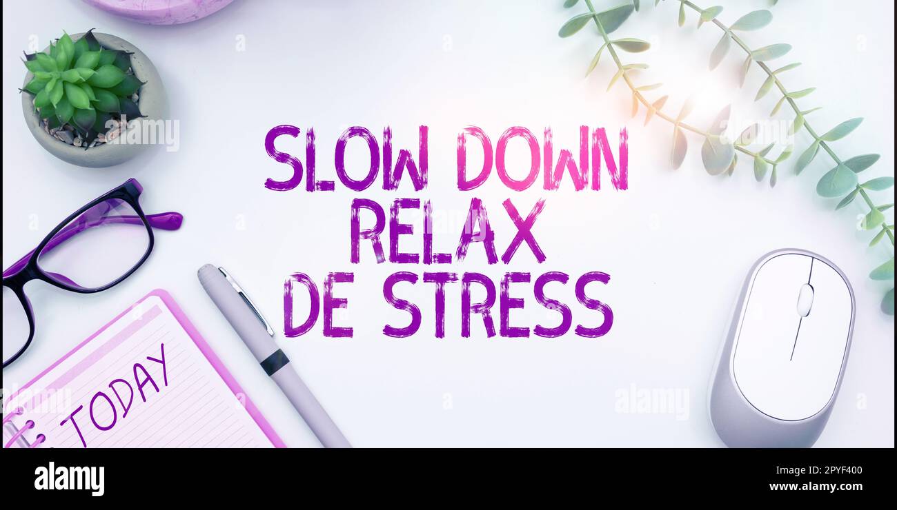 Konzeptionelle Anzeige langsamer Relax De Stress. Business Showcase eine Pause einlegen Stresspegel reduzieren Ruhe bewahren Stockfoto