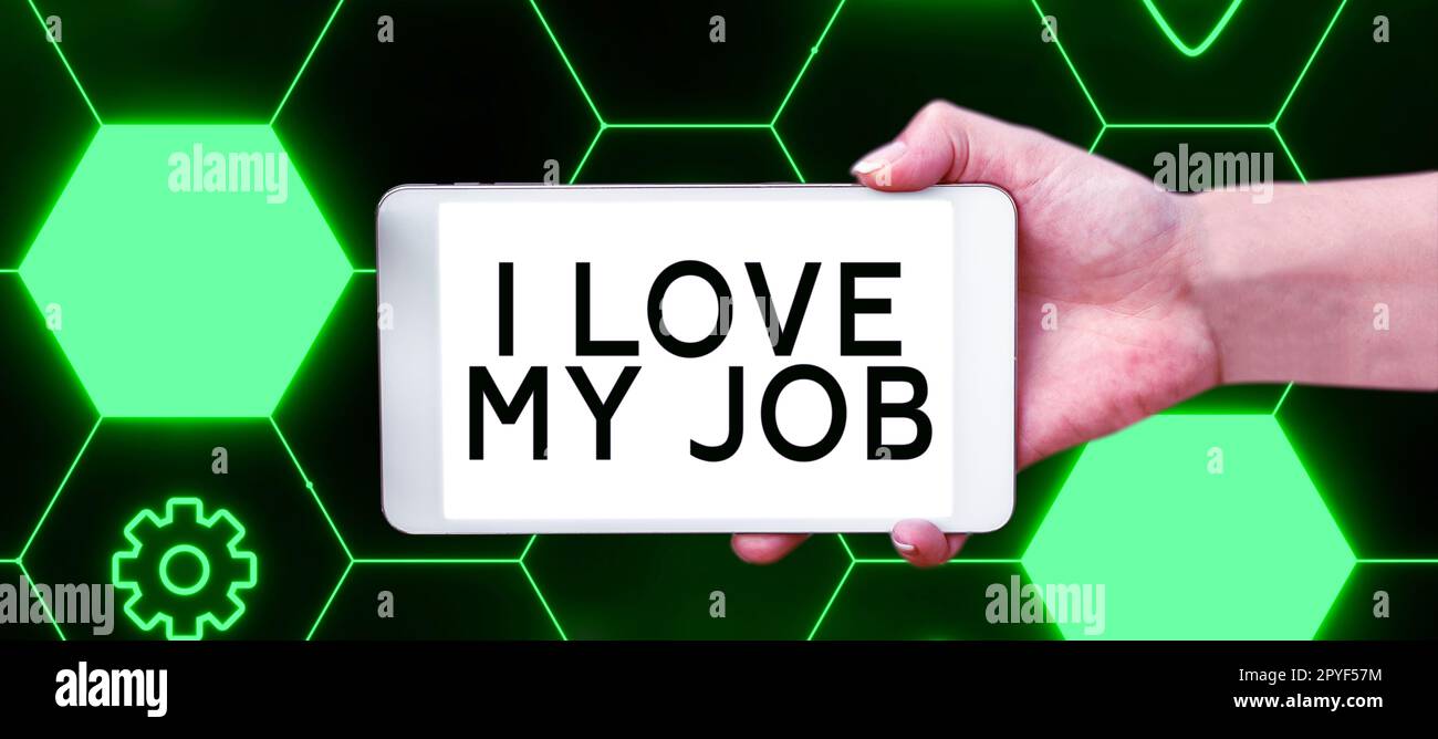 Schreiben, in dem Text „I Love My Job“ angezeigt wird. Konzeptfoto, auf dem Sie jemandem sagen, dass Sie Ihren derzeitigen Beruf bewundern Stockfoto