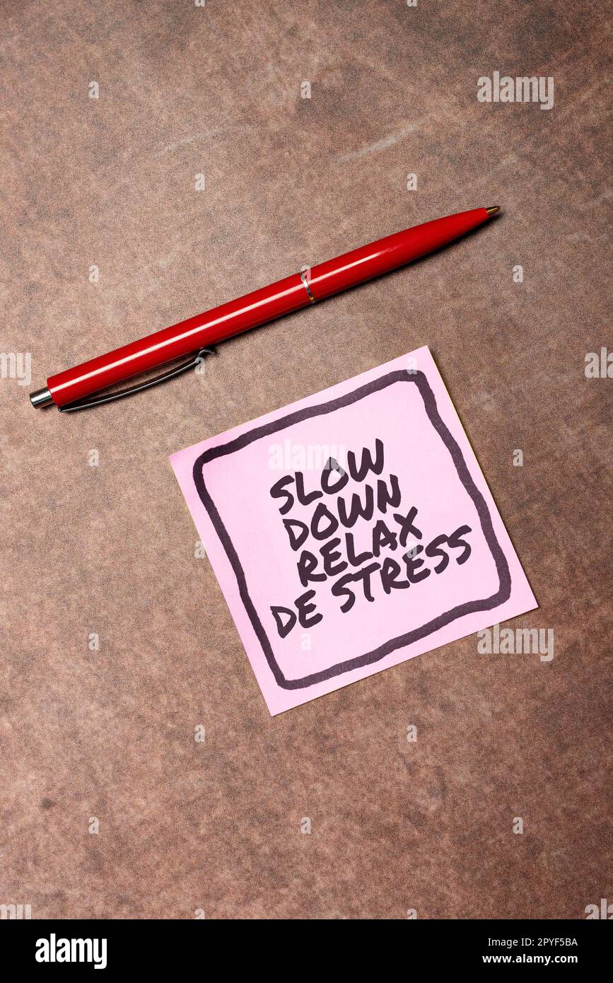 Textbeschriftung mit Slow Down Relax De Stress. Konzeptfoto Have a Pause Stresspegel reduzieren Ruhe Stockfoto