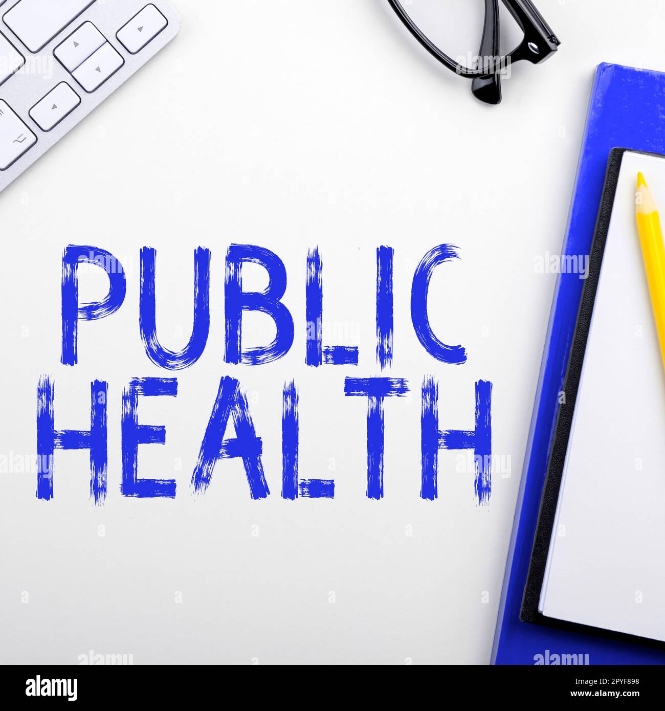 Handschrifttext Public Health. Geschäftskonzept zur Förderung einer gesunden Lebensweise für die Gemeinschaft und ihre Menschen Stockfoto