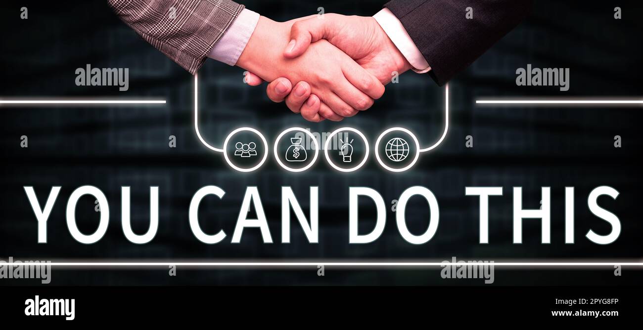 Handschriftlich auf das Schild You Can Do Dies. Begriffliche Fotobereitschaft und Bereitschaft, Herausforderungen im Leben zu meistern Stockfoto