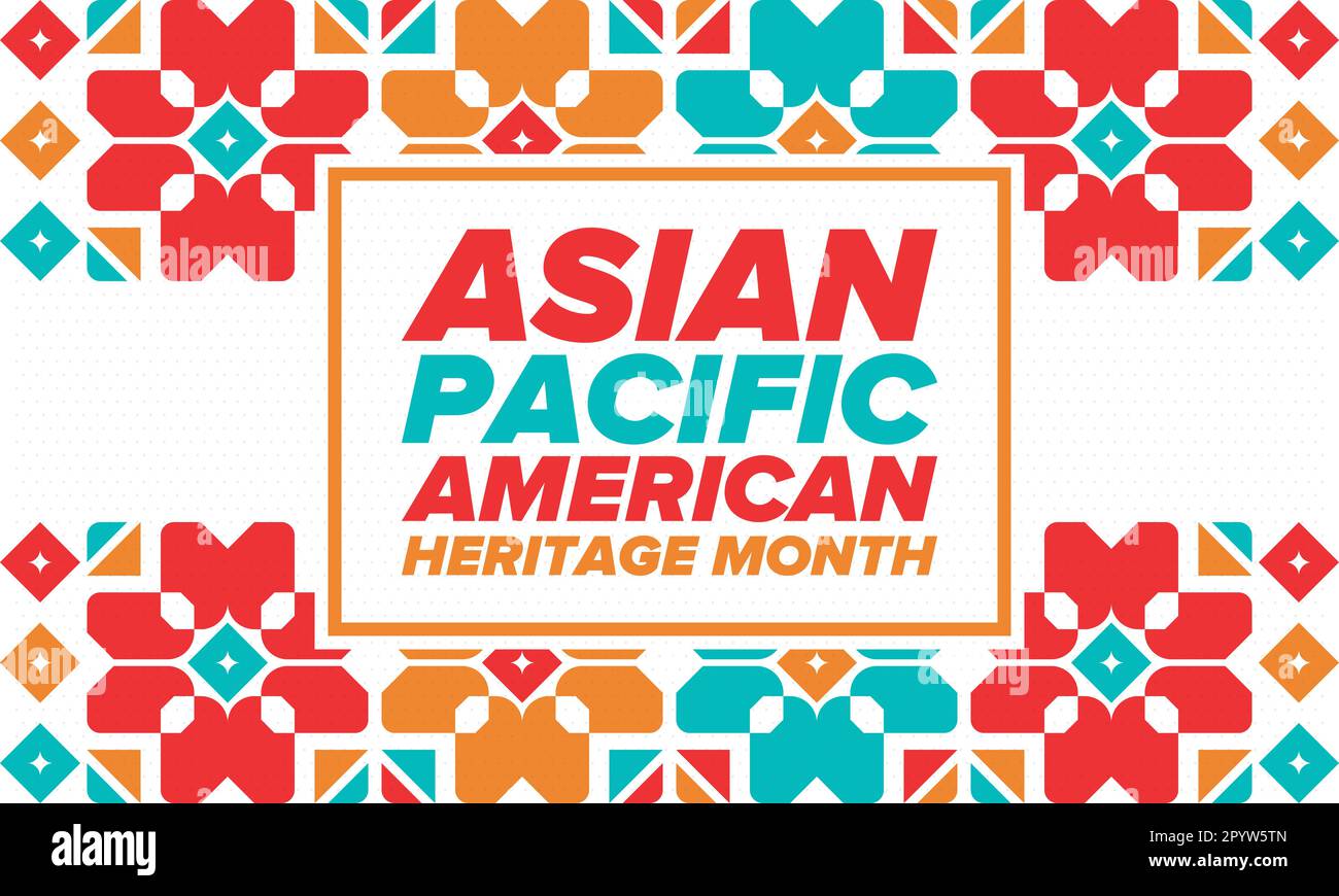 Monat des asiatisch-pazifischen amerikanischen Kulturerbes im Mai. Es feiert die Geschichte der asiatischen Amerikaner und der Pazifikinselbewohner in den Vereinigten Staaten. Vektorposter Stock Vektor