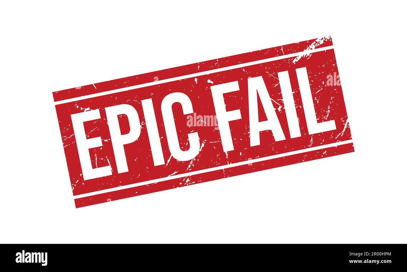 Epic Fail Gummistempel. Abbildung: Epic Fail Gummi Grunge Stamp Seal Vector Stock Vektor