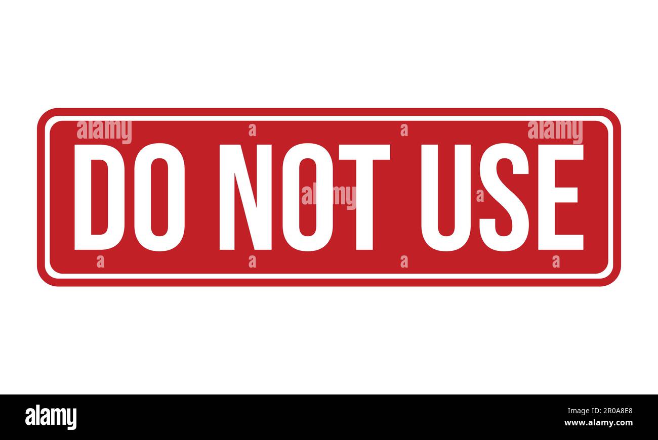 Verwenden Sie Keinen Gummistempel. Verwenden Sie Nicht Die Abbildung „Grunge Stamp Seal Vector“ (Dichtungsvektor Des Grunge-Stempels) Stock Vektor