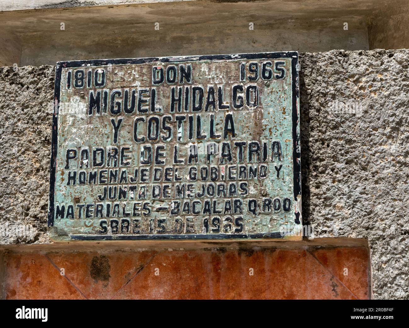 Plakette über Miguel Hidalgo Y Costilla 1753-1811, Bacalar, Quintana Roo, Yucatan-Halbinsel, Mexiko - Vater des Landes Stockfoto