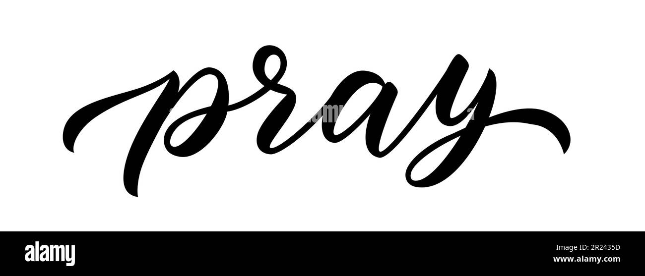 Beten Sie. Motivationsangebot. Wortspiel-Gebürstenschrift. Christliche religiöse Kalligraphie Text beten. Design-Aufdruck für T-Shirt, Nadeletikett, Aufkleber mit Abzeichen Stock Vektor