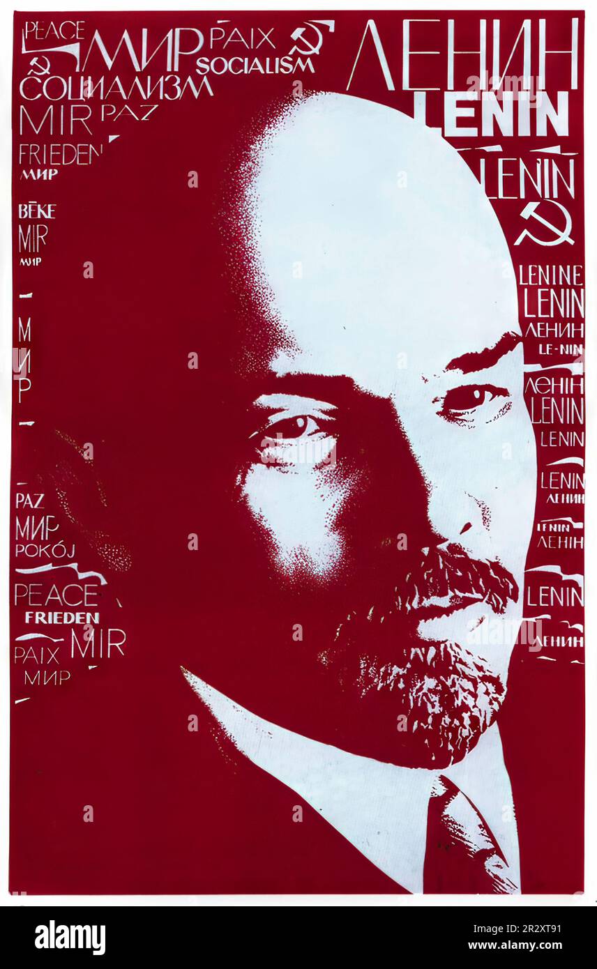 Propagandaposter, die Lenin darstellen, der die Sowjetunion gründete, einen sozialistischen Einparteienstaat, der von der ideologisch marxistischen Kommunistischen Partei regiert wird Stockfoto