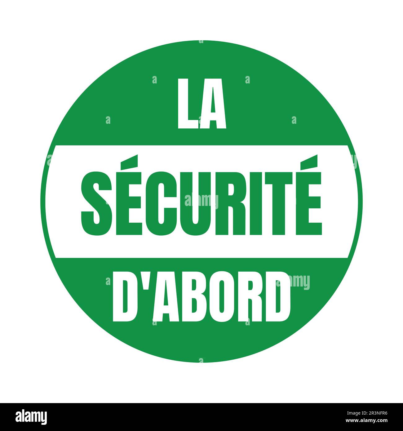 Symbol „Sicherheit an erster Stelle“ in französischer Sprache Stockfoto
