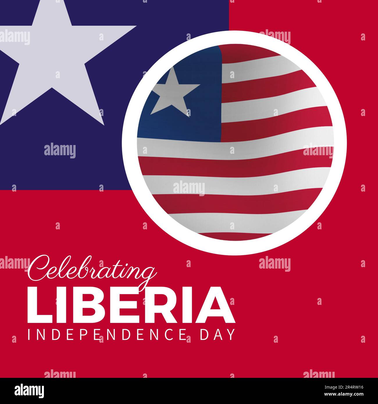 Zur Feier des liberia Unabhängigkeitstag Text auf Rot, weißer Stern auf Blau und liberianische Flagge in weißem Ring Stockfoto