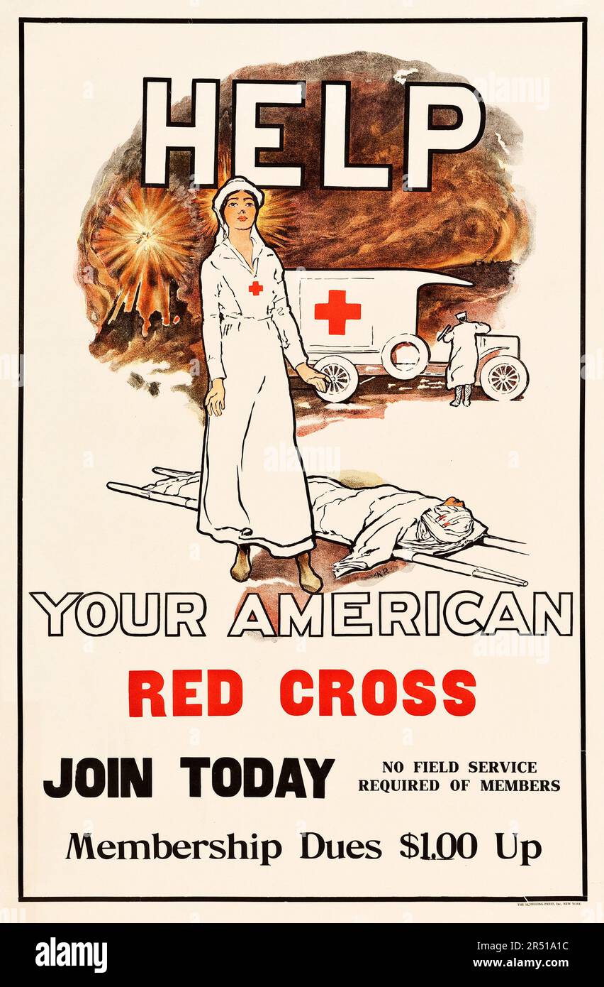 Propaganda aus dem Ersten Weltkrieg (Schilling Press, 1917). Rotes Kreuz-Poster „Helfen Sie Ihrem Amerikanischen Roten Kreuz“ Stockfoto