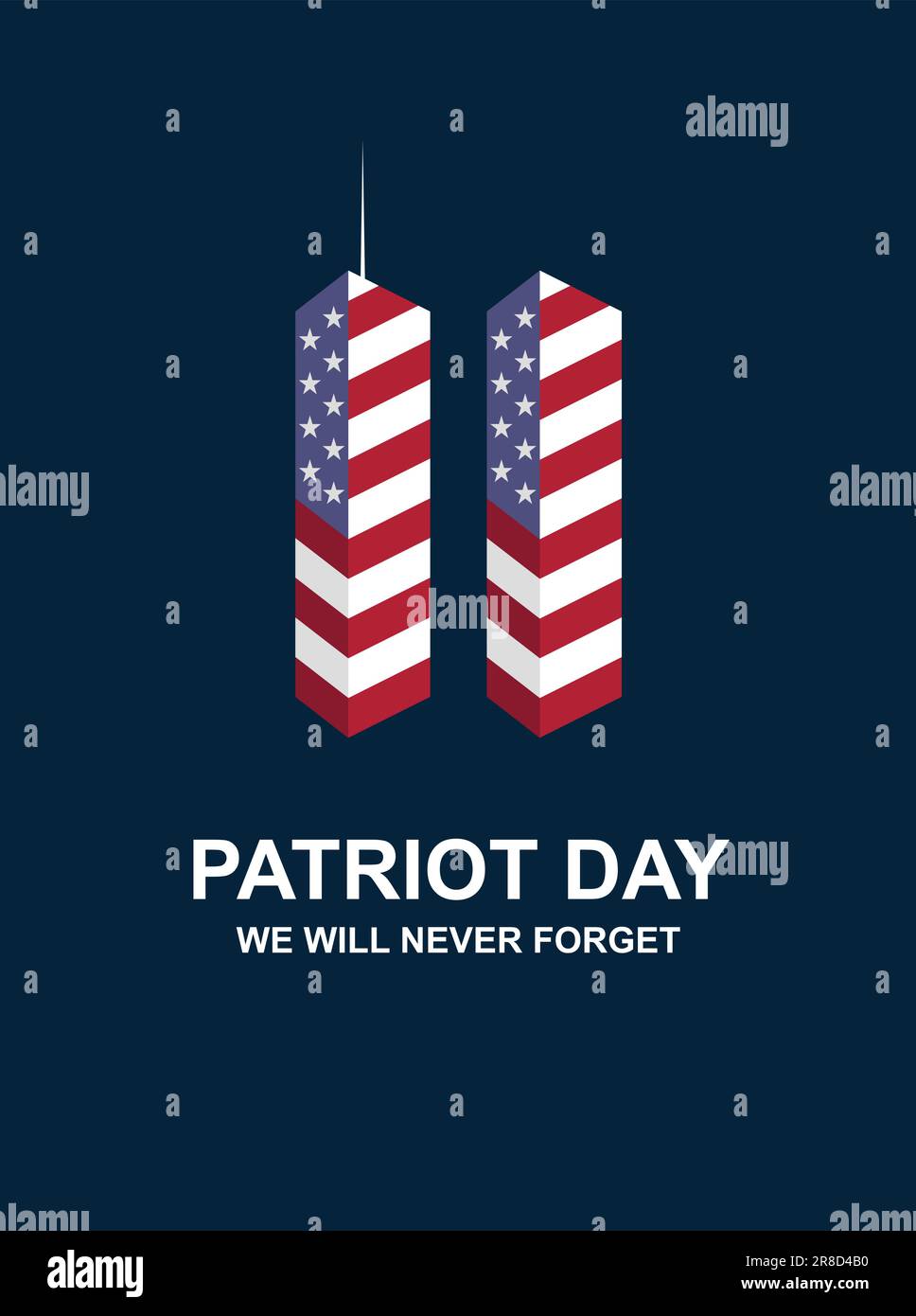 Patriot Day 11. September 2001. Vector 9,11 USA-Banner US-Flagge, 911-Gedenkstätte mit zwei Türmen und wir werden die Schriftzeichen auf blauem Hintergrund nie vergessen Stock Vektor