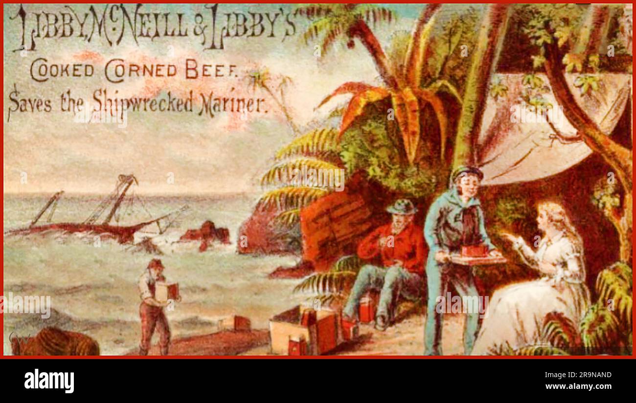 Etwa 1900 Werbung für Libby McNeill & Libby's gekochtes Corn Beef 'rettete den Schiffbrüchigen Mariner'. Stockfoto