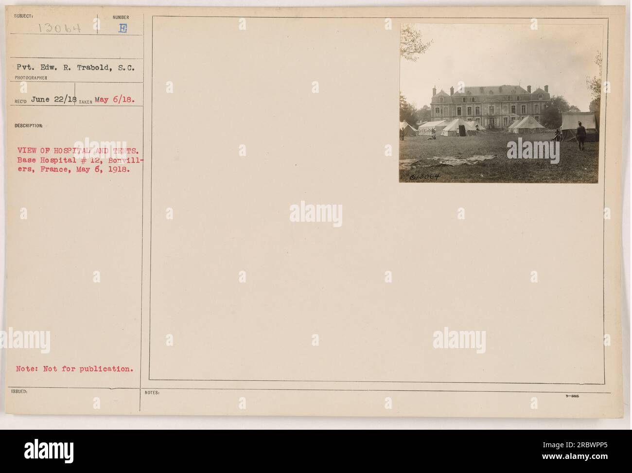Pvt. Edw. R. Trabold, S.C. machte dieses Foto am 6. Mai 1918 im Basiskrankenhaus Nr. 12 in Bonvillers, Frankreich. Das Bild zeigt eine Ansicht des Krankenhauses und der Zelte. Es ist darauf hinzuweisen, dass das Foto nicht zur Veröffentlichung bestimmt ist. Stockfoto