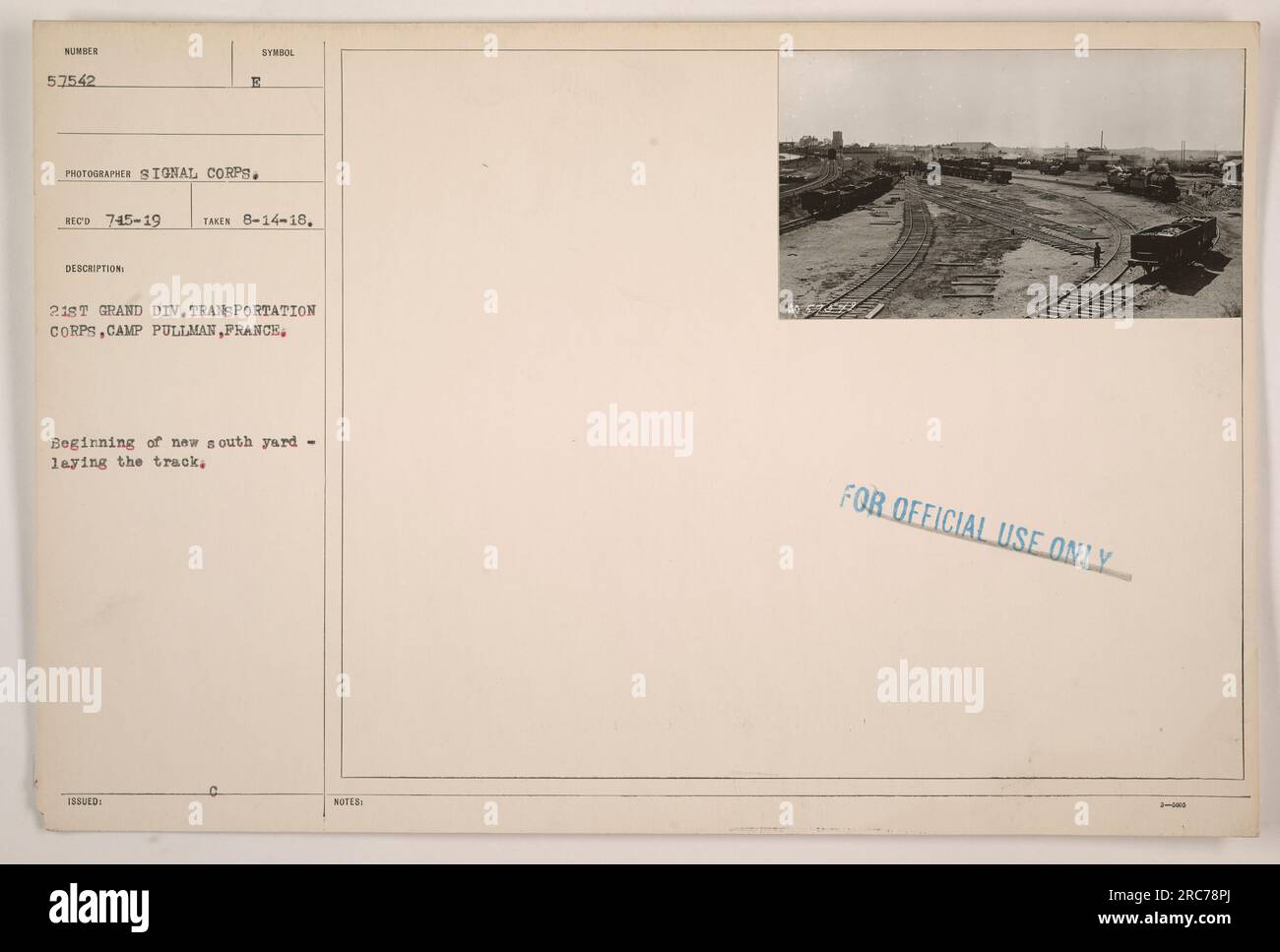 Foto der 21. Grand Div Transportkorps in Camp Pullman, Frankreich im Ersten Weltkrieg. Das Bild zeigt den Beginn des Baus des neuen Südhofs, wo die Gleise verlegt wurden. Dieses Foto wurde am 14. August 1918 von einem Fotografen des Signalkorps aufgenommen. Stockfoto