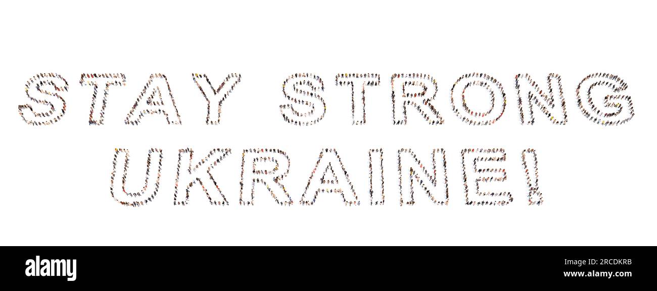 Konzeptkonzept große Gemeinschaft von Menschen, die sich bilden STAY STRONG UKRAINE! Nachricht. 3D Illustration Metapher für Solidarität, Mitgefühl, Zusammenarbeit Stockfoto