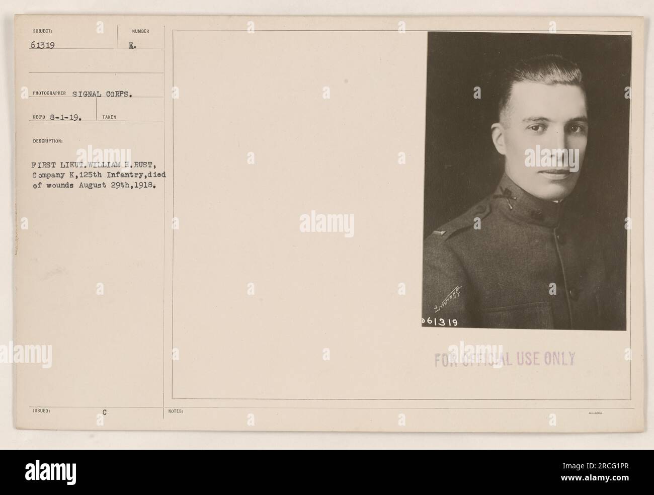First Lieutenant William H. Rust, Mitglied der Kompanie K, 125. Infanterie, ist auf diesem Foto abgebildet. Leider starb er an Wunden, die am 29. August 1918 erlitten wurden. Das Foto wurde von einem Fotografen des Signalkorps mit der Referenznummer 61319 aufgenommen. Es wurde nur zur amtlichen Verwendung ausgestellt. Stockfoto