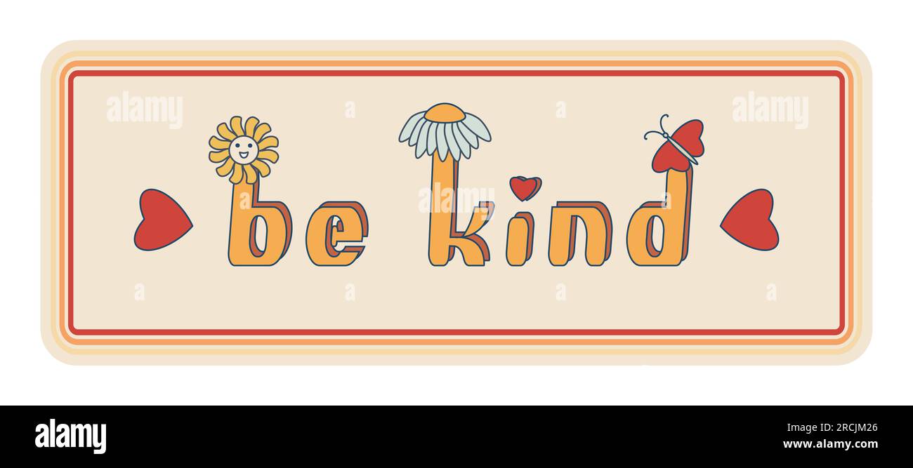 Beschriftung Be Kind Groovy Poster Horizontale Vektordarstellung. Isoliert auf weißem Hintergrund Stock Vektor