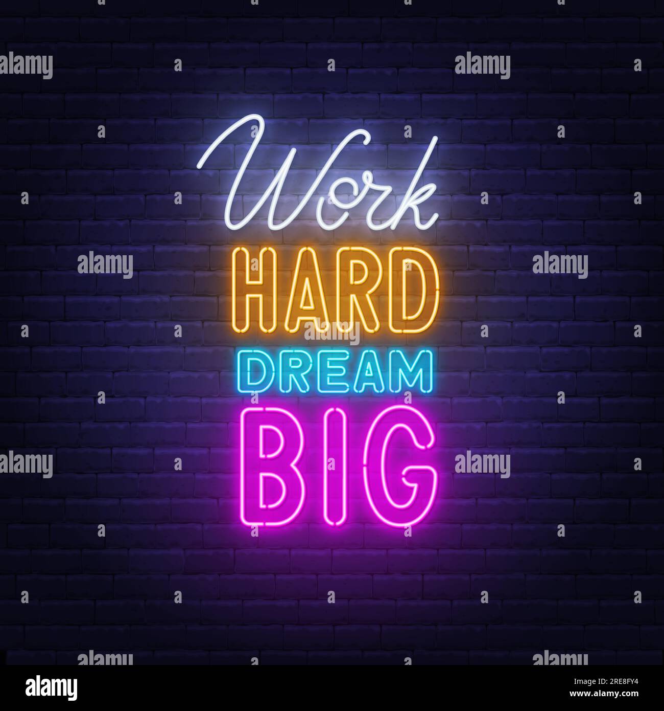 Work Hard Dream Big Neon Schriftzug auf Backsteinwänden Stock Vektor