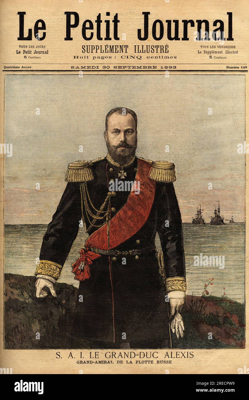 Portrait du Grand amiral de la flotte russe, alliee de la France, le Grand duc Alexis Alexandrovitch Romanov (1850-1908) fils du Zar Alexandre II (1818-1881). Gravure in "Le Petit Journal" 30091893. Stockfoto