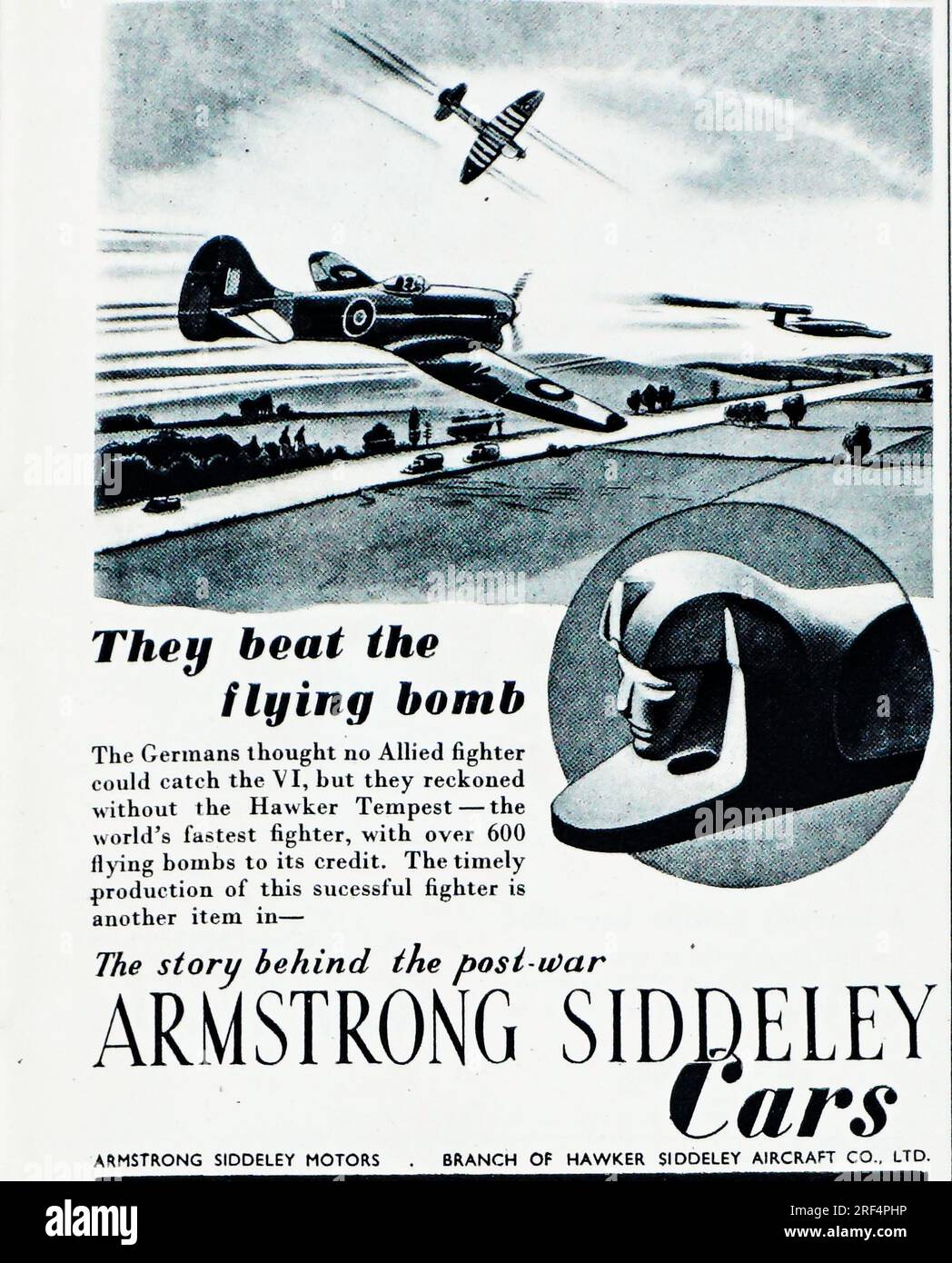 Eine 1945 Werbung für Armstrong Siddeley Cars, eine Niederlassung von Armstrong Siddeley Aircraft. In der Werbung wird der Hawker Tempest erwähnt, das schnellste Flugzeug der Welt. „Die Deutschen dachten, kein alliierter Kämpfer könne den V1 erreichen, rechneten aber ohne den Hawker Tempest.“ Zu den berühmten Autos der Gruppe gehörten der Lancaster Saloon und die Hurricane Coupe. Die Automobilproduktion wurde 1960 eingestellt. Stockfoto