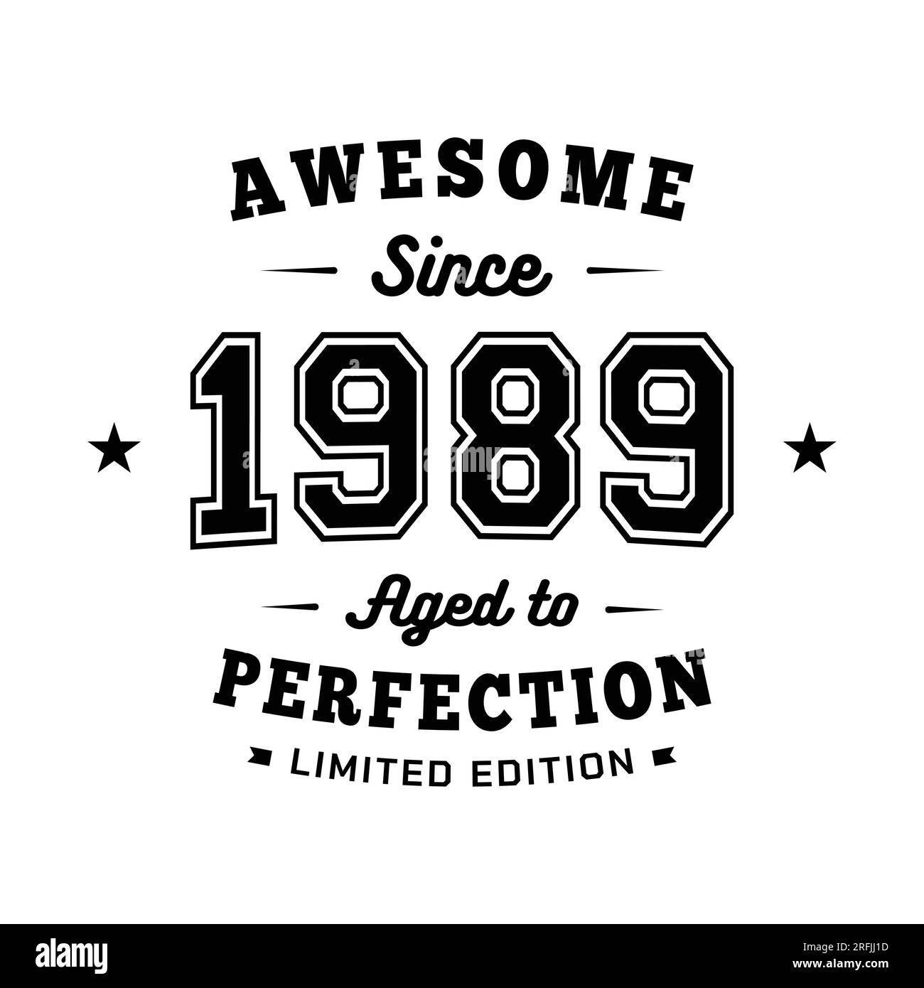 Fantastisch seit 1989. Bis zur Perfektion gealtert. Authentisches T-Shirt-Design. Vektor und Illustration. Stock Vektor