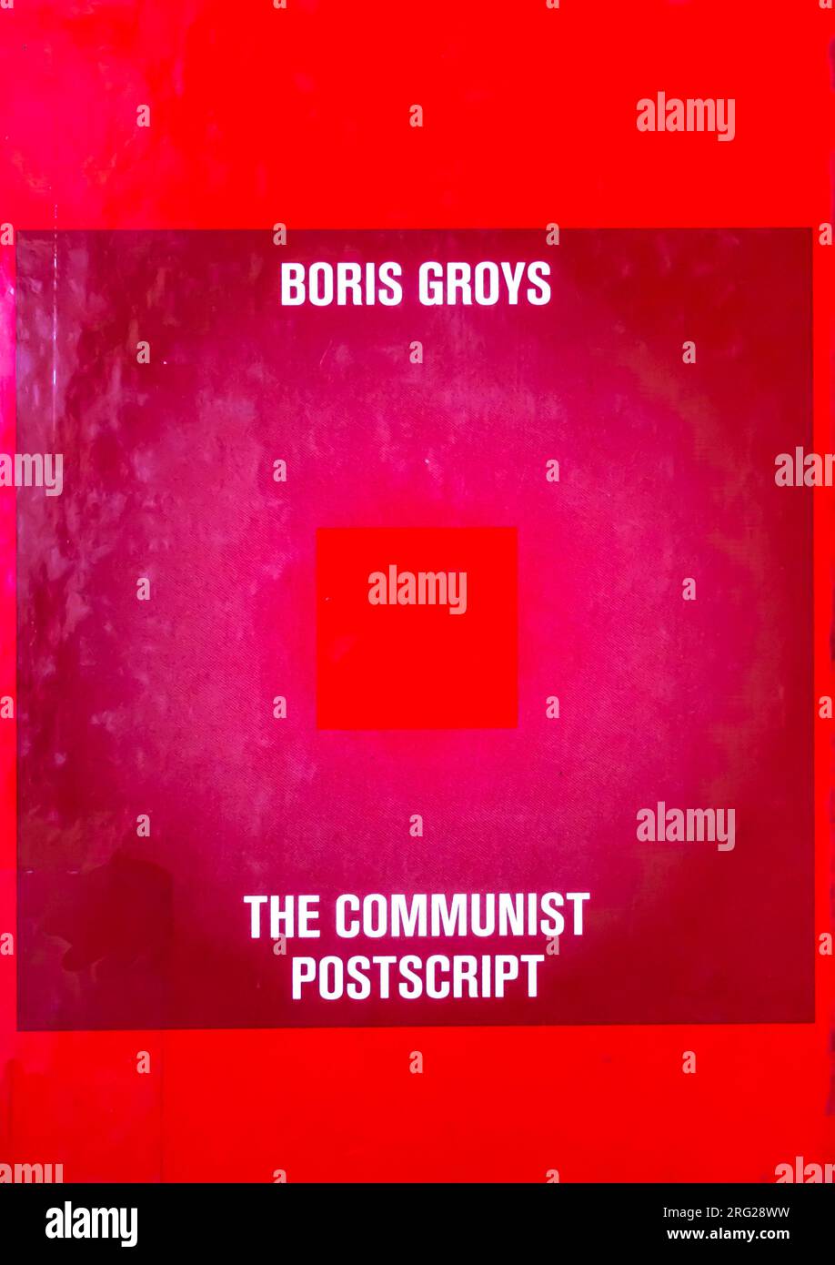 Das kommunistische Postskriptbuch von Boris Groys 2006 Stockfoto