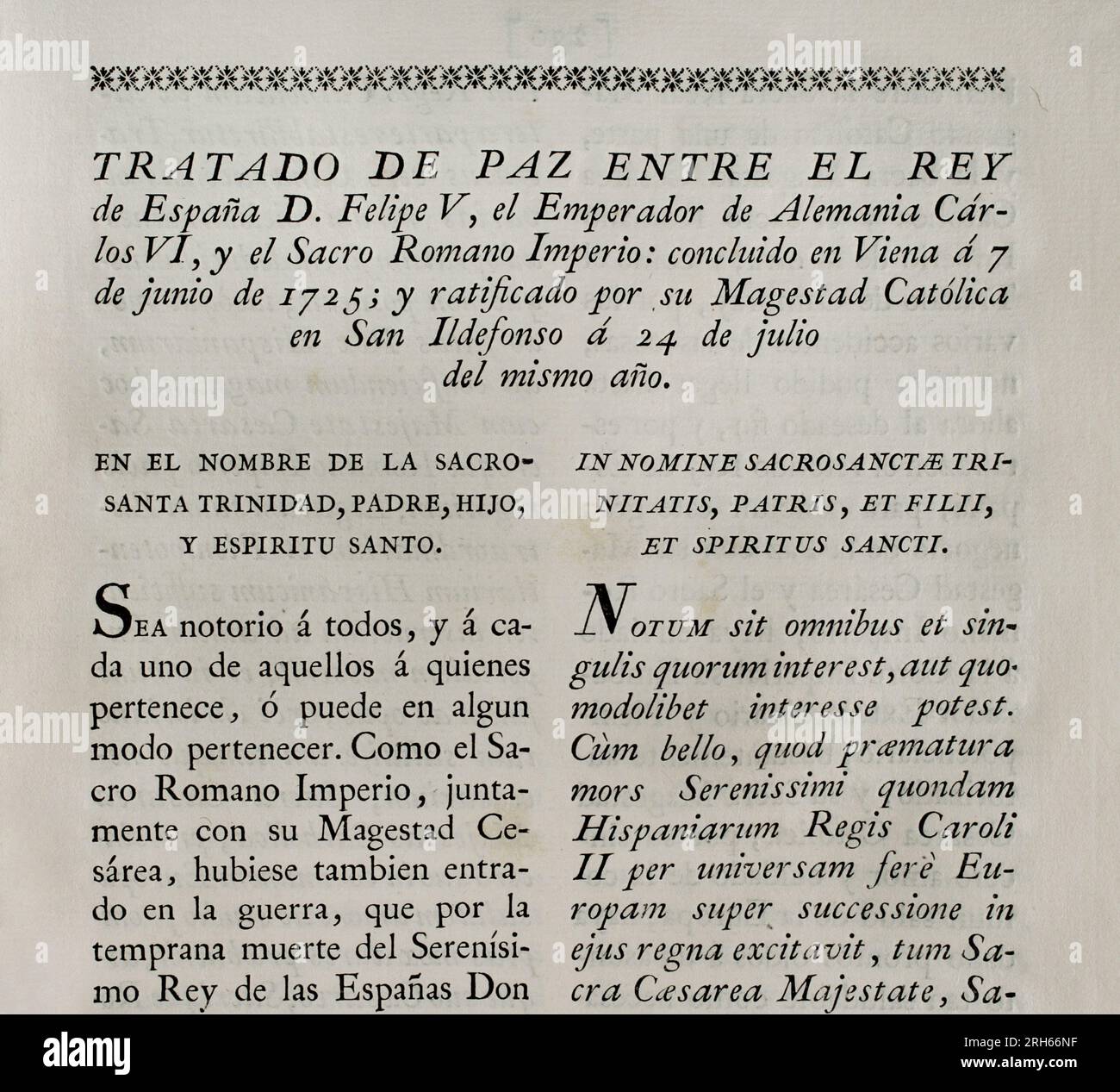 Friedensvertrag zwischen dem König von Spanien Philip V. und dem Heiligen römischen Kaiser Karl VI Geschlossen in Wien am 7. Juni 1725; ratifiziert von Philip V in San Ildefonso am 24. Juli dieses Jahres. Sammlung der Verträge über Frieden, Allianz und Handel, angepasst durch die Krone Spaniens mit den ausländischen Mächten (Coleccion de los Tratados de Paz, Alianza, Comercio ajustados por la Corona de Espana con las Potencias Extranjeras). Band II Madrid, 1800. Historische Militärbibliothek von Barcelona, Katalonien, Spanien. Stockfoto