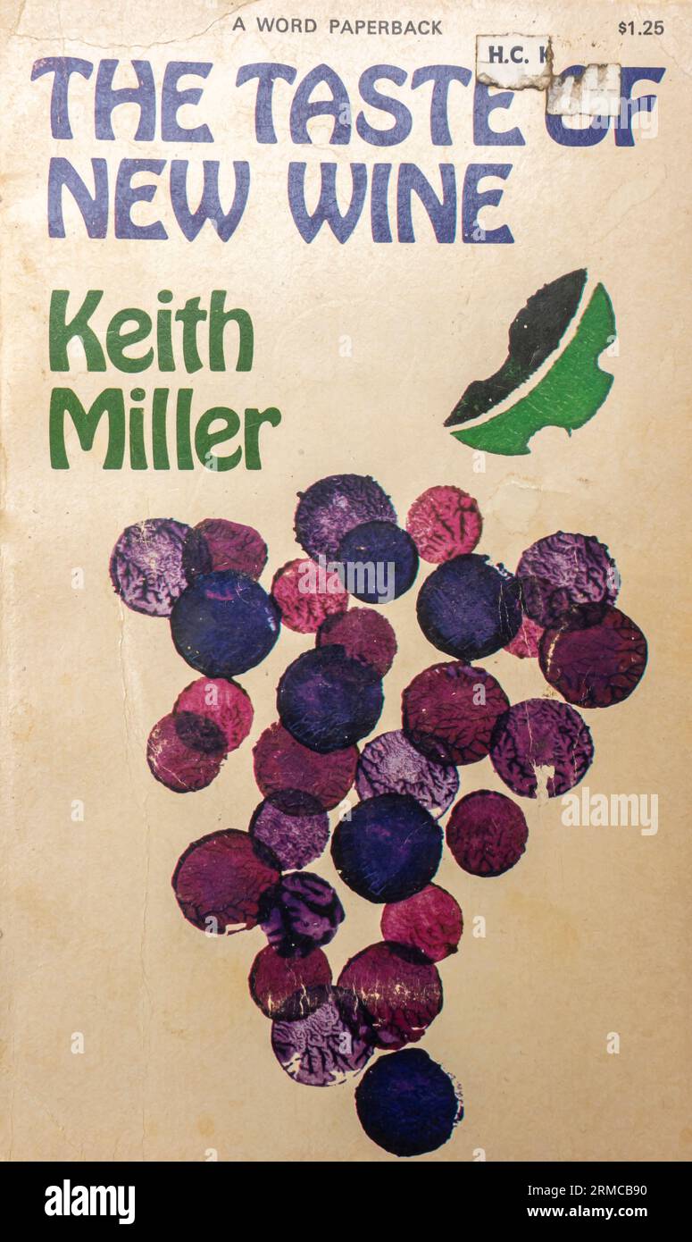 The Taste of New Wine Book von Keith Miller 1965 Stockfoto