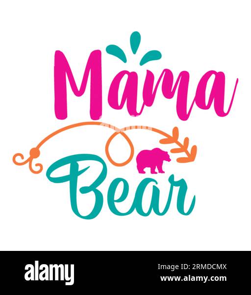 Mama Bear Typografie-T-Shirt-Design, T-Shirt-Design, T-Shirt-Design, Schriftzug-T-Shirt-Design, Silhouette-T-Shirt-Design, Kunst, schwarz, Kalligrafie, Letterine Stock Vektor