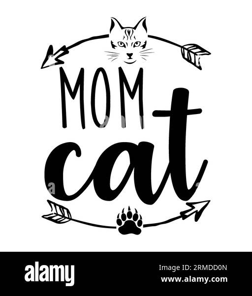 Mom Cat Typografie T-Shirt-Design, T-Shirt-Design, T-Shirt-Design, Schriftzug T-Shirt-Design, Silhouette T-Shirt-Design, Kunst, schwarz, Kalligrafie, Beschriftung, Stock Vektor