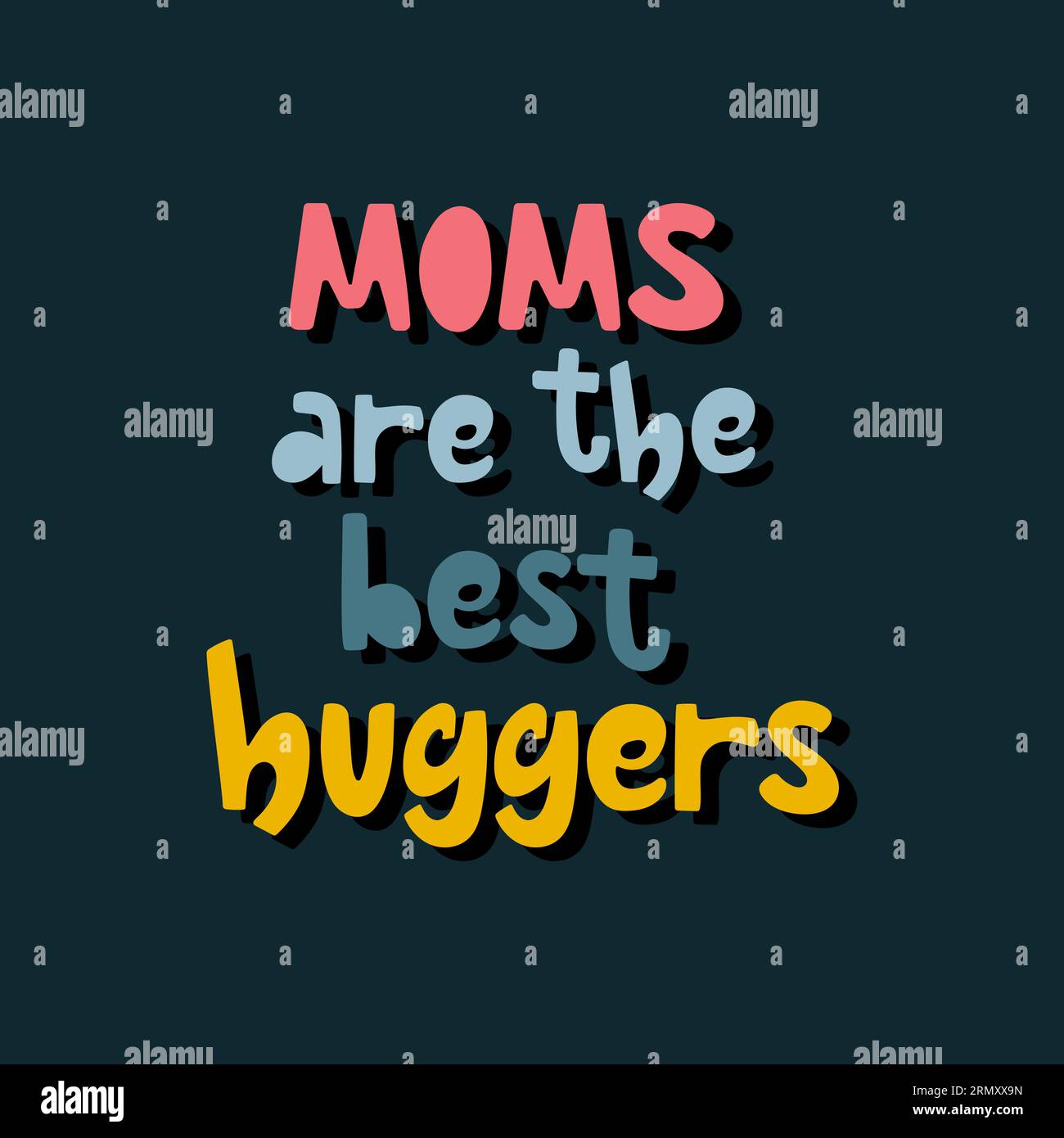 Mütter sind die besten Hosen mit farbenfrohem Schriftzug und Schatten auf dunklem Hintergrund. Stock Vektor