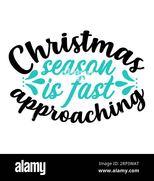 Weihnachten steht kurz bevor, T-Shirt-Print, Frohe Weihnachten, Marry christmas Typhography T-Shirt-Design, T-Shirt-Design, Chri Stock Vektor