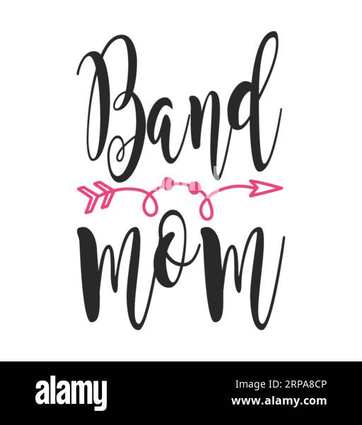 Band Mom, Typografie-T-Shirt-Design, T-Shirt-Print, Freebie SVG, T-Shirt-Design, T-Shirt-Design mit Schriftzug Stock Vektor