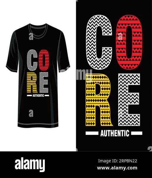 Core Authentic Typografie T-Shirt-Design, T-Shirt-Print, Kalligraphie, Beschriftung, T-Shirt-Designs, Silhouette-T-Shirt-Design Stock Vektor