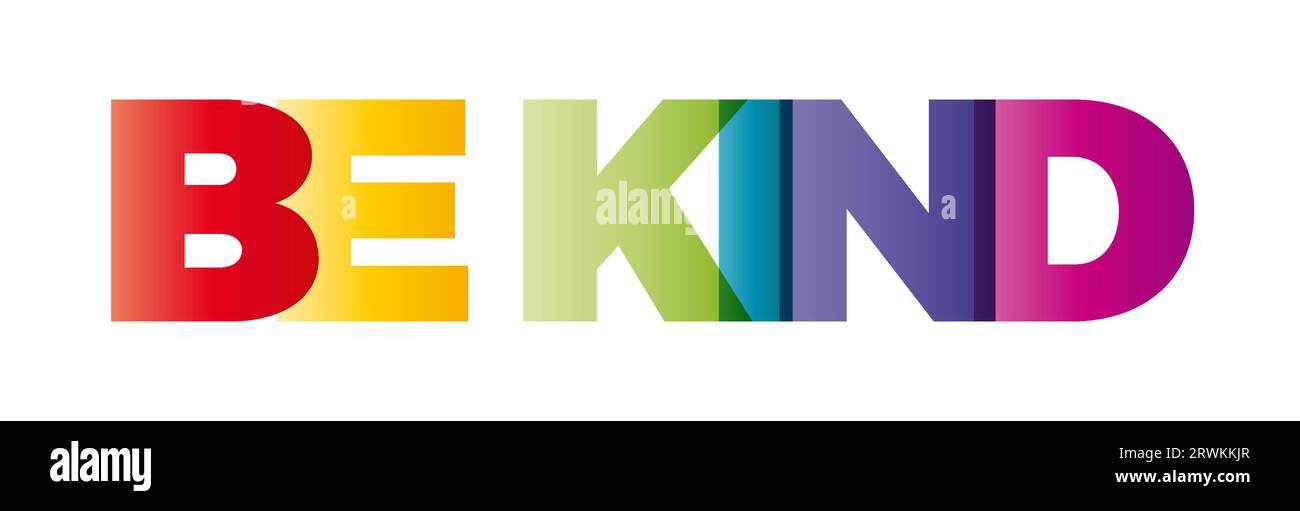 Das Wort sei nett. Vektorbanner mit dem textfarbigen Regenbogen. Stock Vektor