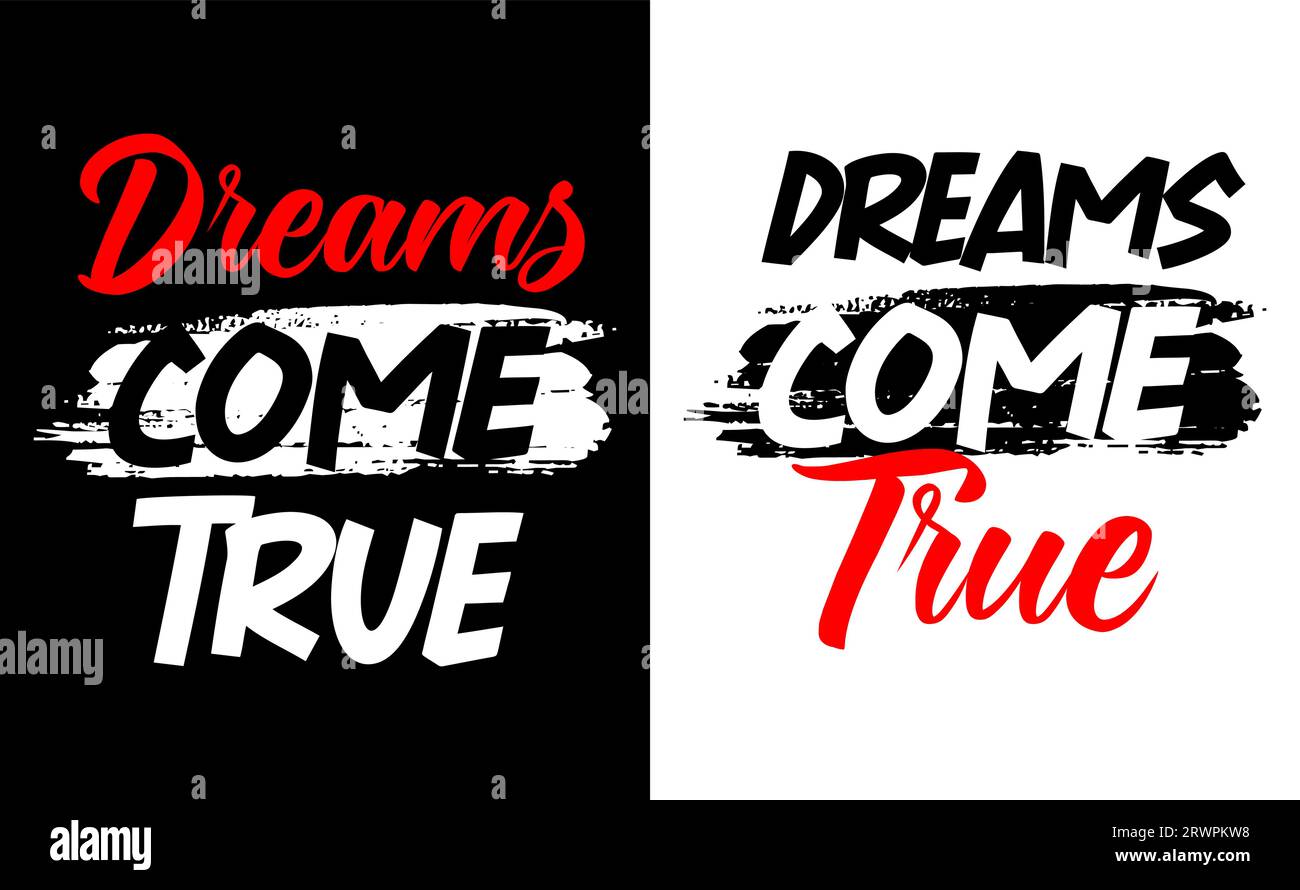 Träume, wahr, motivierendes Zitat, Pinselstrich. Banner, Poster usw. Grunge-Vektor-Design. Stock Vektor