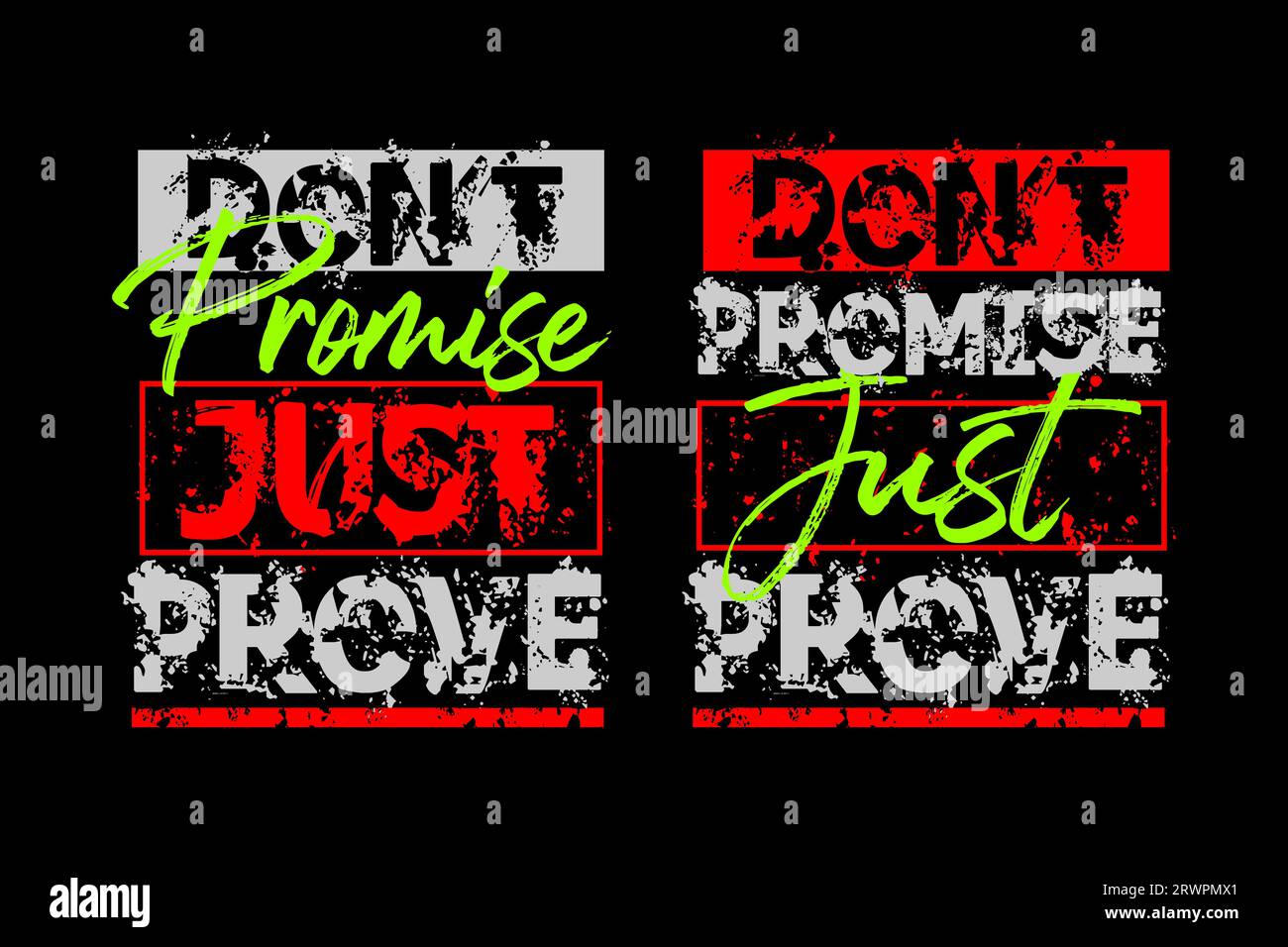 Nicht, versprechen, nur, beweisen, motivierendes Zitat, Pinselstrich. Banner, Poster usw. Grunge-Vektor-Design. Stock Vektor