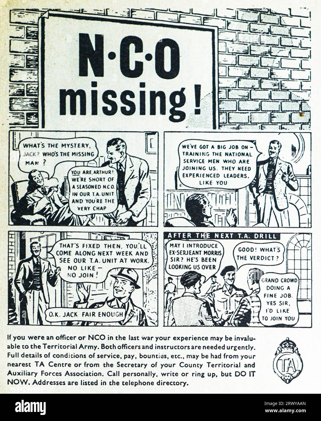Eine Werbung der Territorialarmee aus dem Jahr 1950, in der erfahrene NCOs oder Offiziere gesucht wurden, die im letzten Krieg gekämpft haben. Die Anzeige geht auf NCO Missing. Ihre Erfahrung ist von unschätzbarem Wert, und sie werden ermutigt, sich an ihr örtliches TA-Zentrum oder ihre County Territorial Association zu wenden. Stockfoto