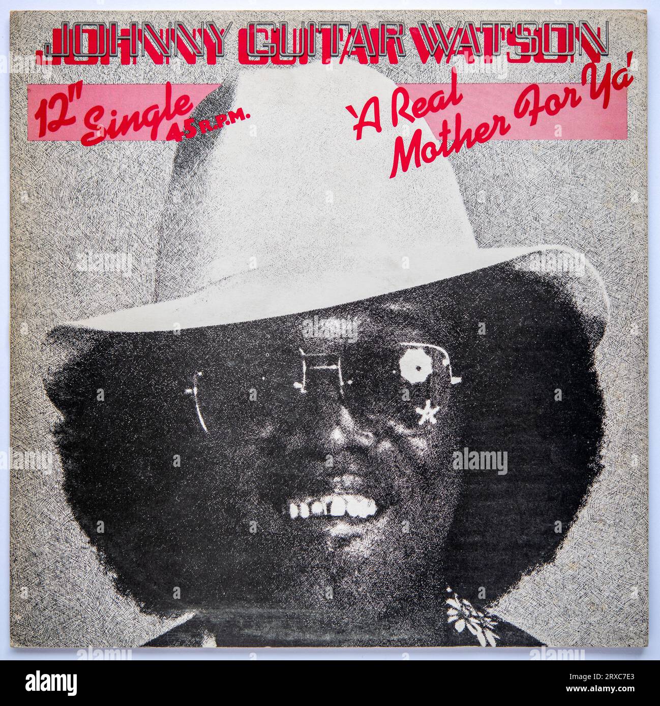 Das Cover der 12-Zoll-Single-Version von A Real Mother for Ya von Johnny Guitar Watson, die 1977 veröffentlicht wurde Stockfoto