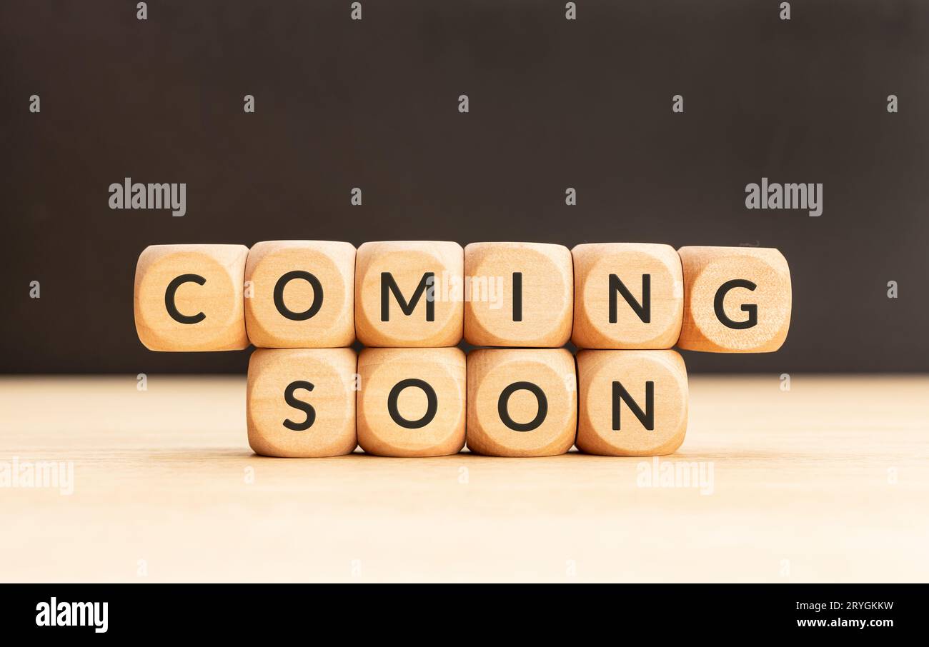 Demnächst Phrase auf Holzblöcken Stockfoto
