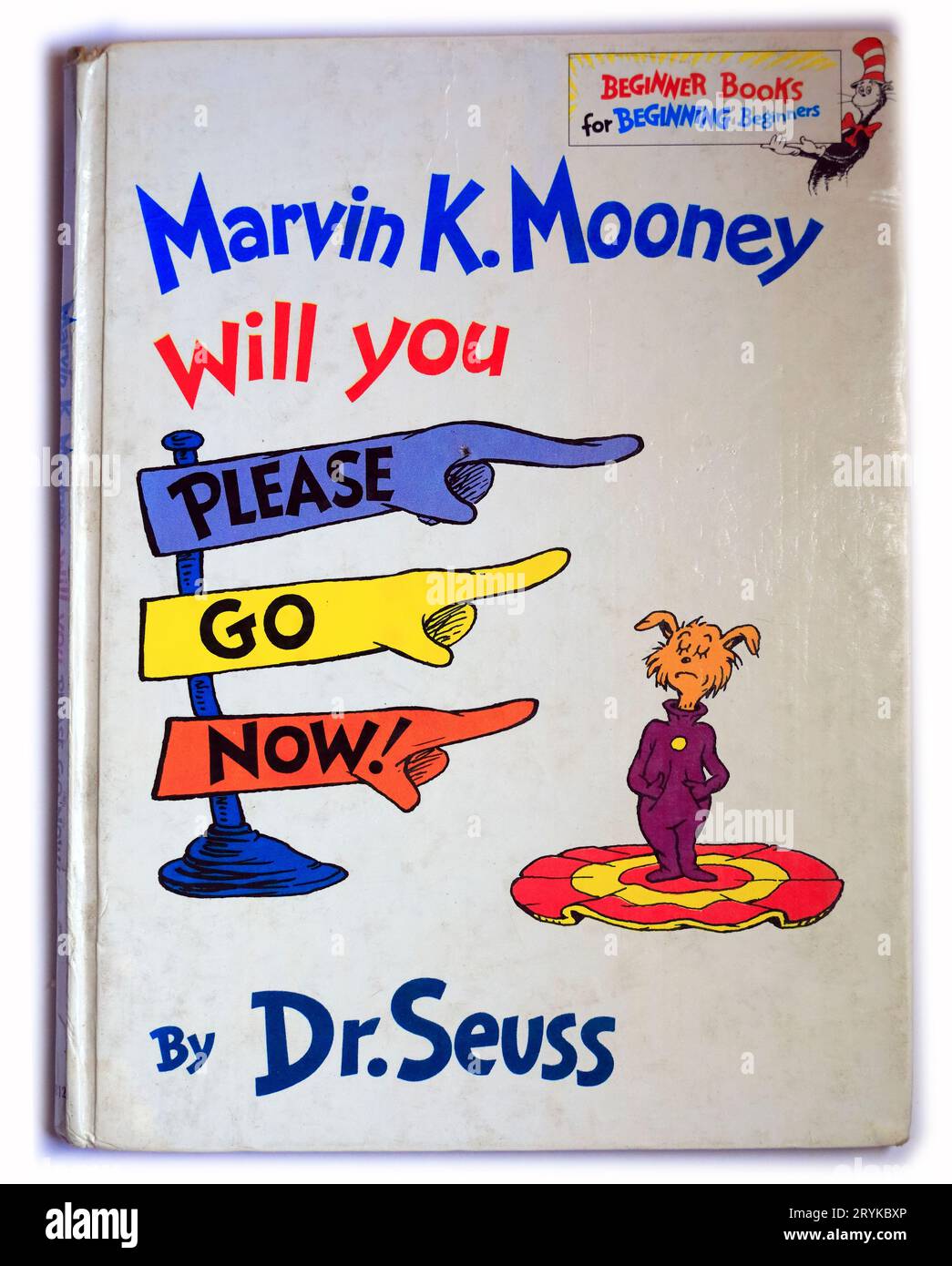 Dr. Seuss - Marvin K. Mooney, will you Please go now!! Buchcover, Studioeinrichtung auf weißem Hintergrund Stockfoto