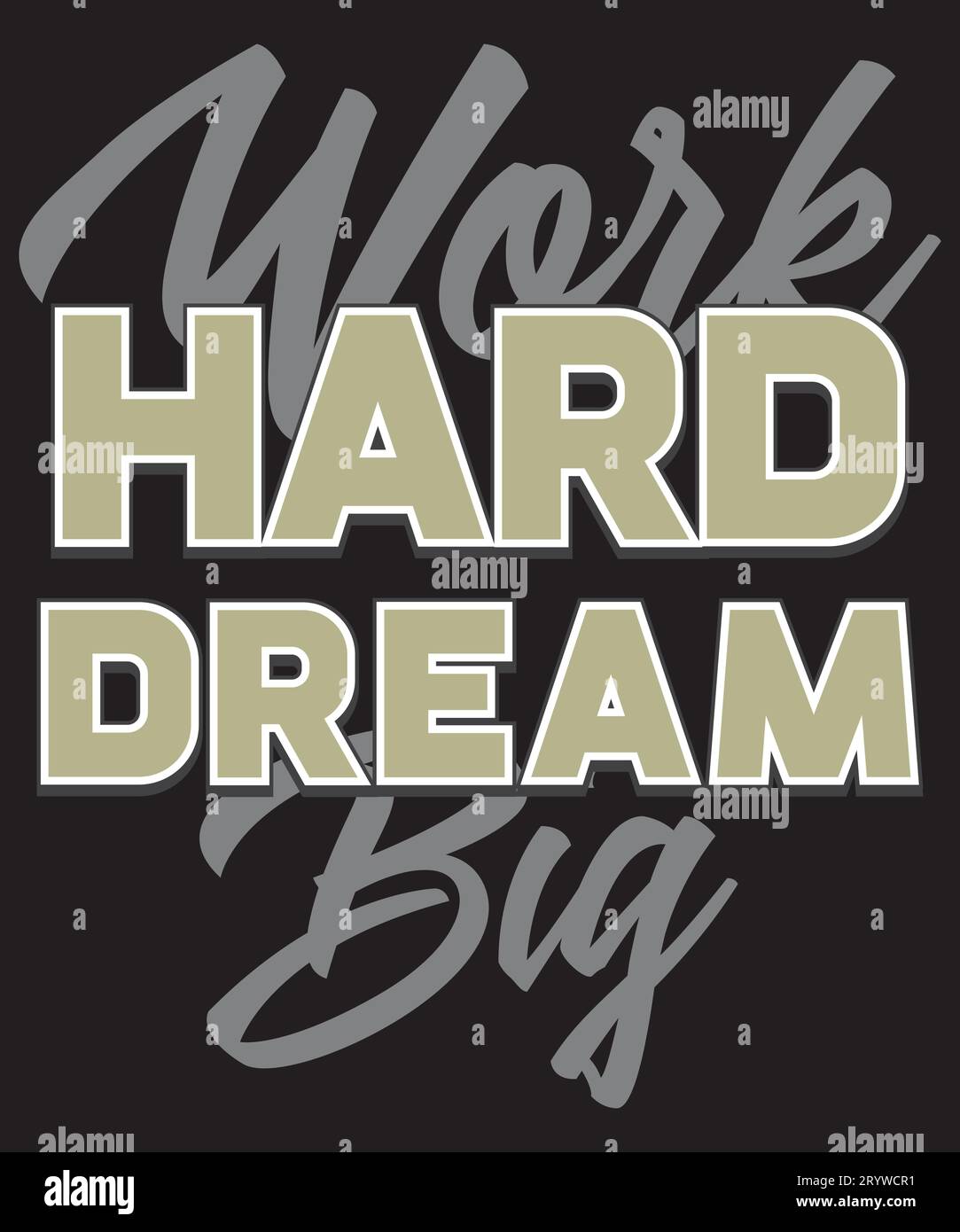 Work Hard Dream großes Motivationsposter Stock Vektor