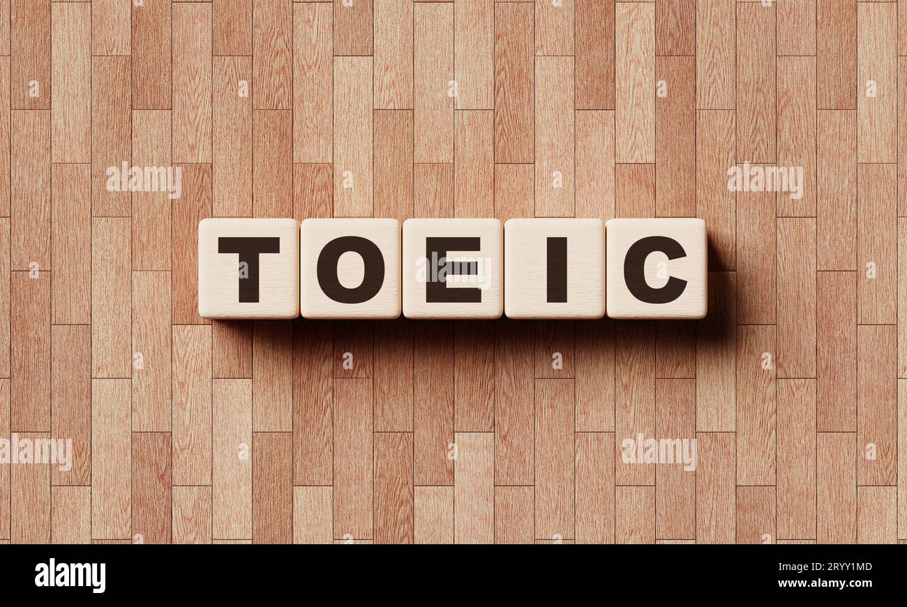 TOEIC-Wörter aus Holzblöcken mit Buchstaben. Ausbildung und Prüfung von Englisch als Fremdsprachenkonzept. 3D-Illustration Stockfoto