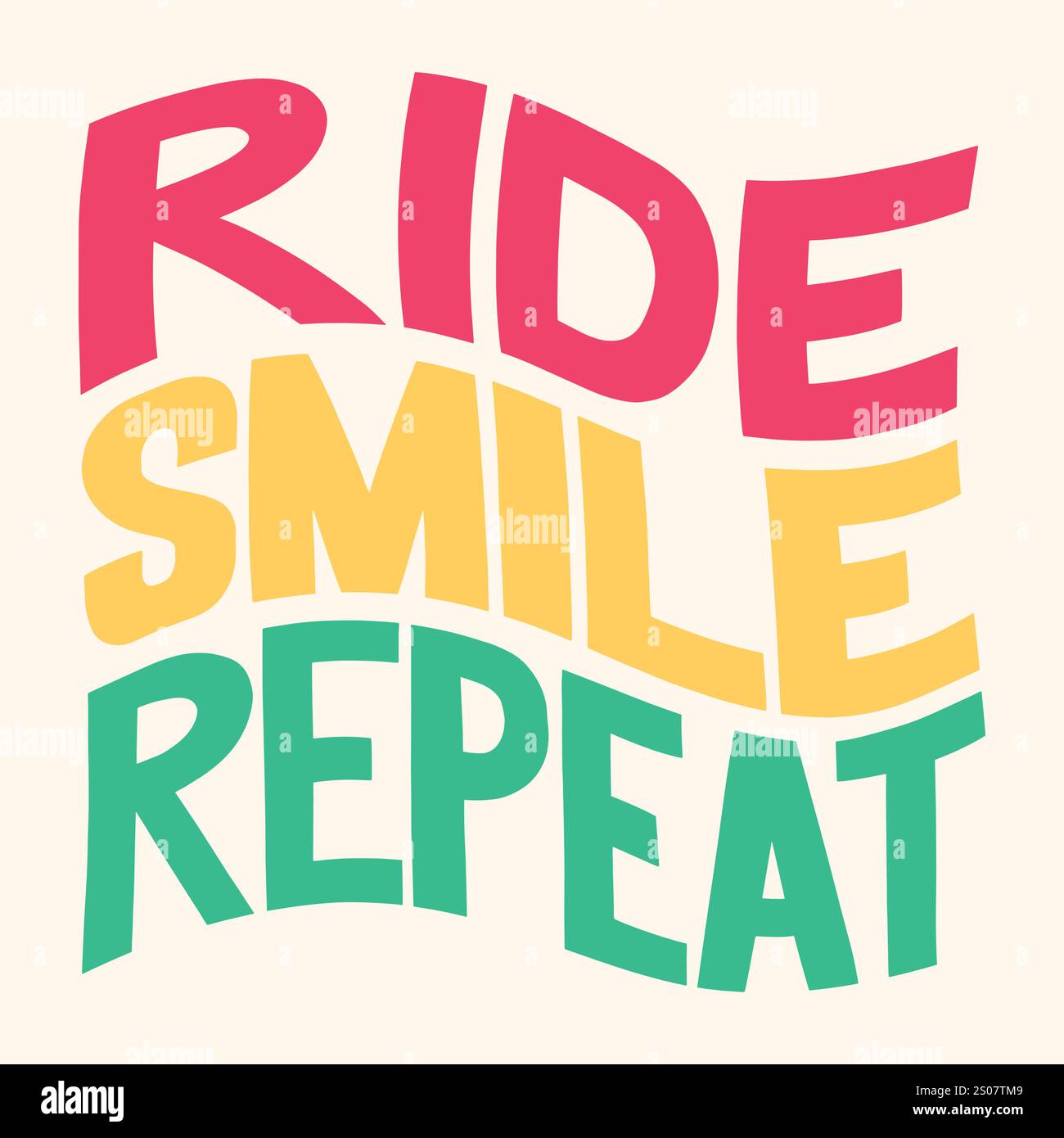 Ride Smile Repeat-Schriftzug. Vektor-Design-Illustration für Web, T-Shirt-Design, andere grafische Design-Verwendung Stock Vektor